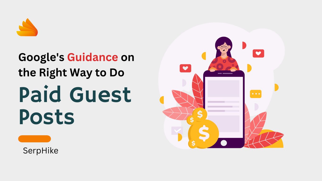 Google's Guidance on the Right Way to Do Paid Guest Posts